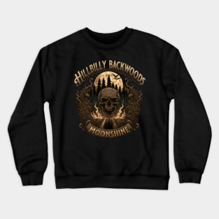 Hillbilly Backwoods Moonshine Crewneck Sweatshirt